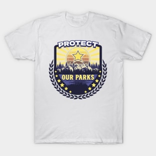 PROTECT OUR PARKS SAVE THE PARKS T-Shirt